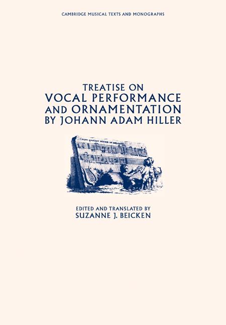 Cover: 9780521358705 | Treatise on Vocal Performance and Ornamentation by Johann Adam Hiller