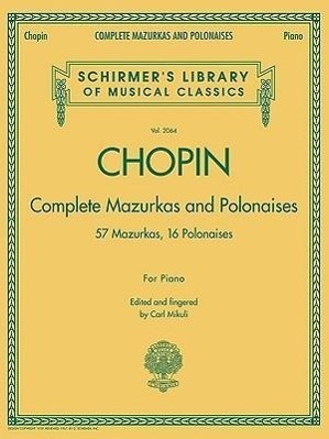 Cover: 9781423422136 | Complete Mazurkas and Polonaises: Schirmer Library of Classics...
