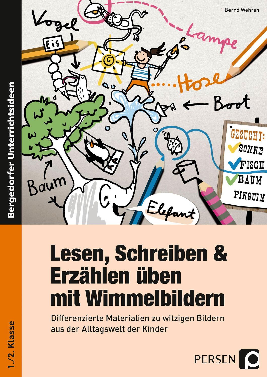 Cover: 9783403236962 | Lesen, Schreiben & Erzählen üben mit Wimmelbildern | Bernd Wehren