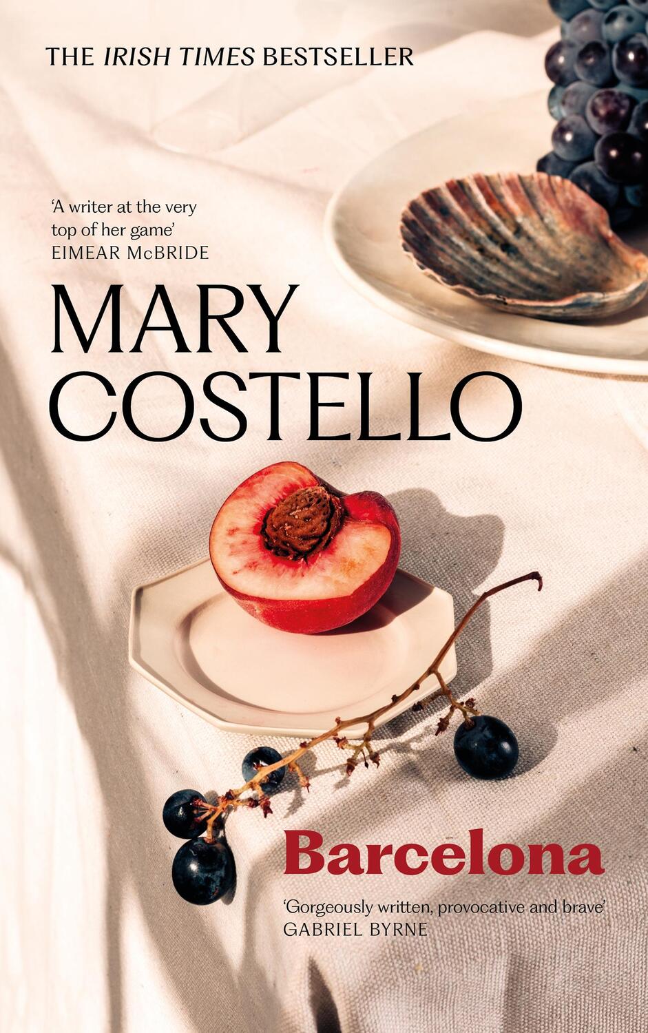 Cover: 9781805301844 | Barcelona | Mary Costello | Taschenbuch | Paperback | Englisch | 2024