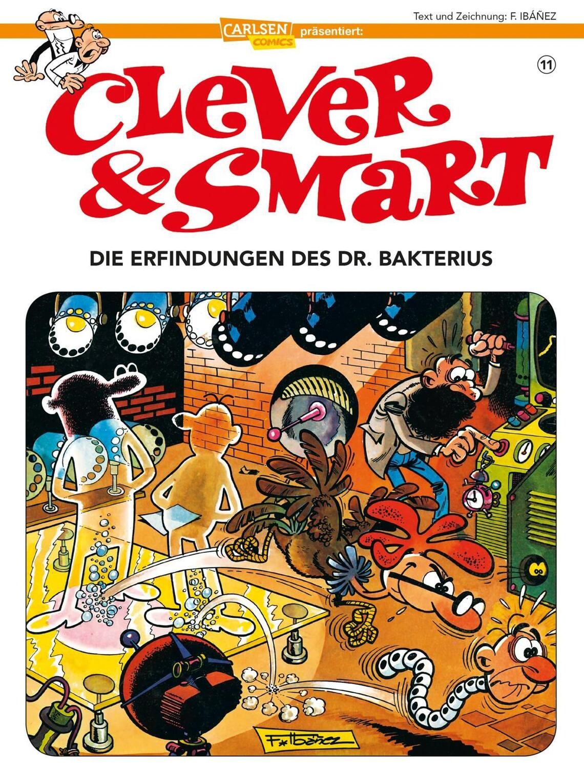 Cover: 9783551788788 | Clever und Smart 11: Die Erfindungen des Dr. Bakterius | Ibáñez | Buch