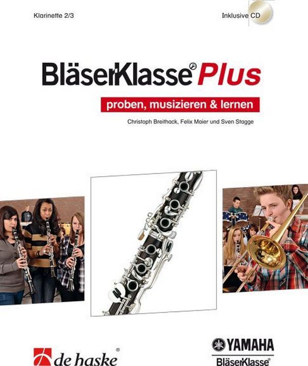 Cover: 9789043138512 | BläserKlasse Plus für Blasorchester Klarinette 2 und 3 | W | Buch + CD