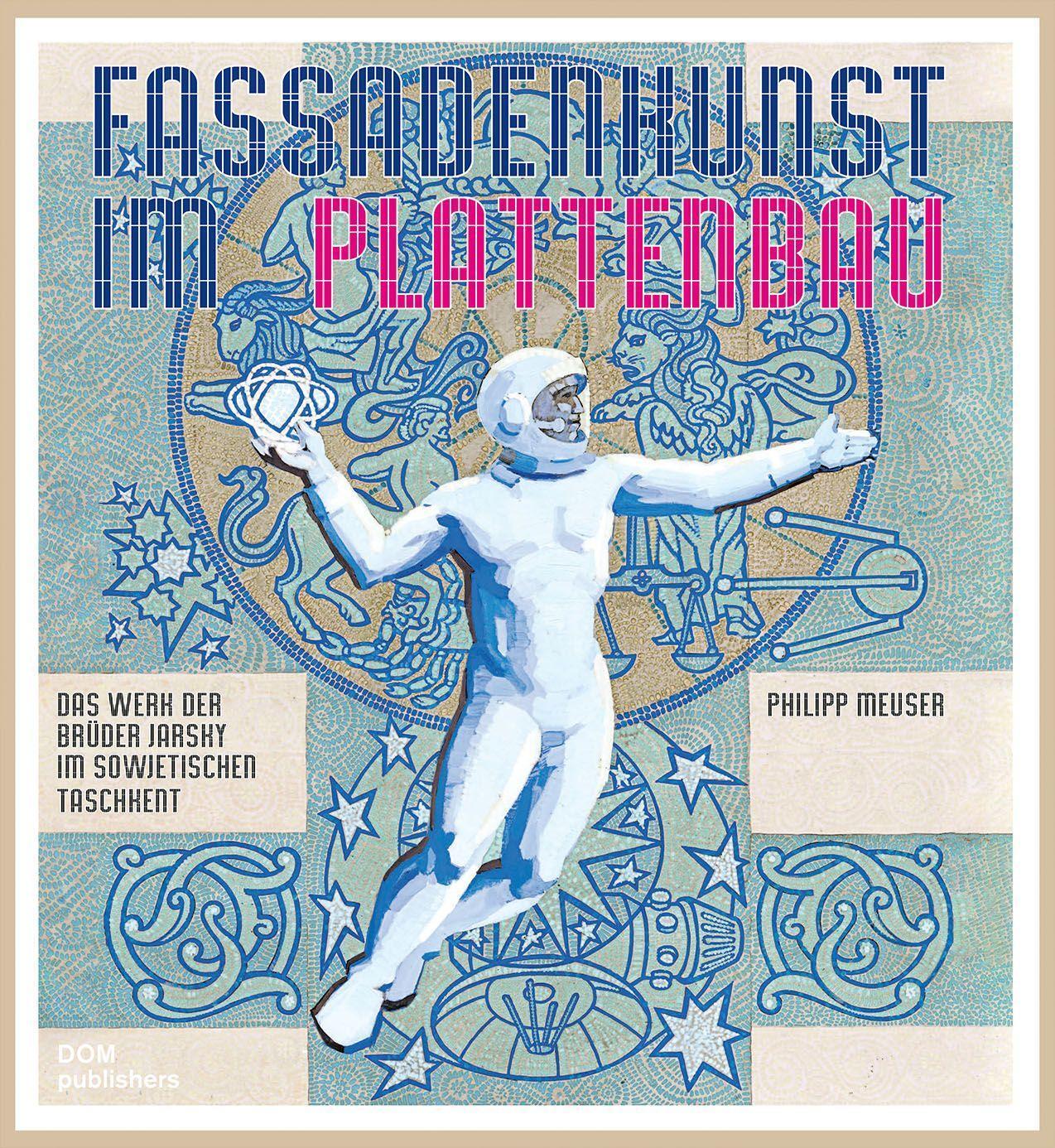 Cover: 9783869224664 | Fassadenkunst im Plattenbau | Philipp Meuser | Buch | 368 S. | Deutsch