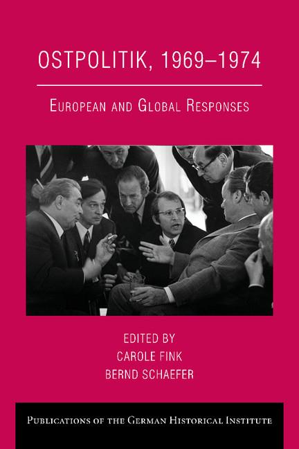 Cover: 9780521181525 | Ostpolitik, 1969 1974 | European and Global Responses | Fink (u. a.)