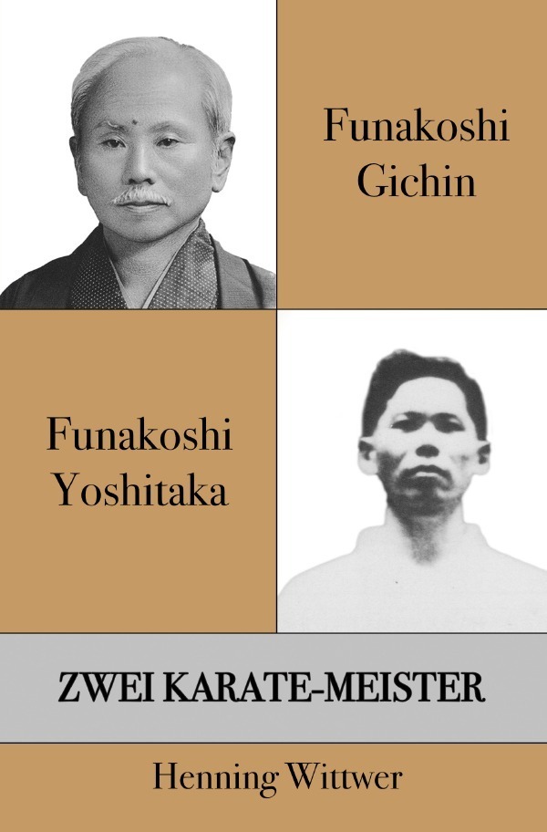 Cover: 9783741814273 | Funakoshi Gichin & Funakoshi Yoshitaka | Zwei Karate-Meister | Wittwer