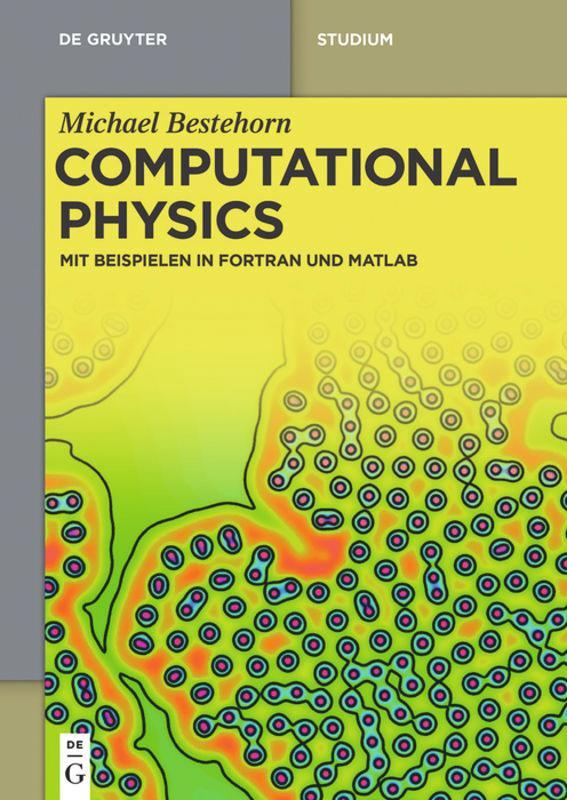 Cover: 9783110372885 | Computational Physics | Mit Beispielen in Fortran und Matlab | Buch