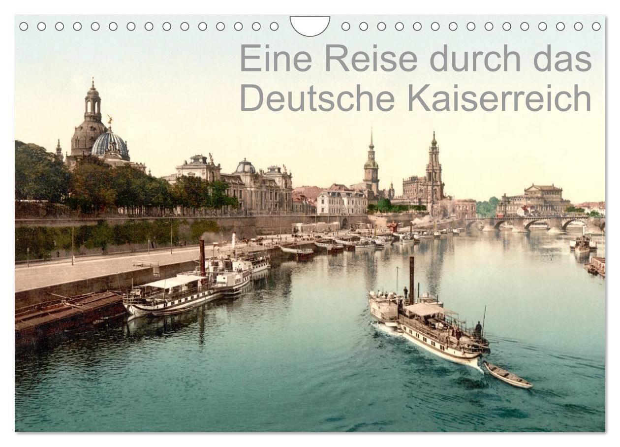 Cover: 9783383611421 | Eine Reise durch das Deutsche Kaiserreich (Wandkalender 2024 DIN A4...