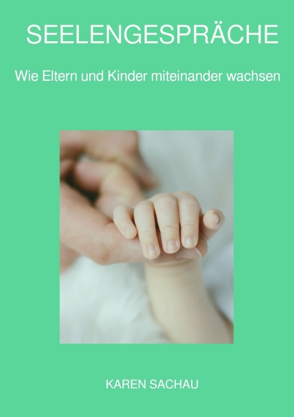 Cover: 9783756508440 | Seelengespräche | DE | Karen Sachau | Taschenbuch | 300 S. | Deutsch