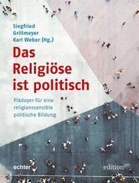 Cover: 9783429053871 | Das Religiöse ist politisch | Taschenbuch | 120 S. | Deutsch | 2019