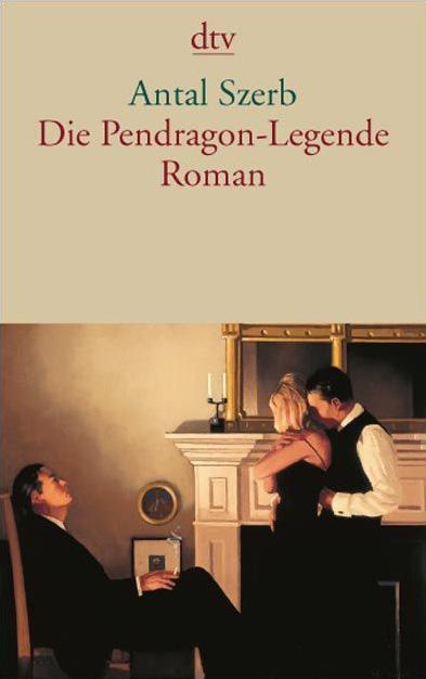 Cover: 9783423137126 | Die Pendragon-Legende | Antal Szerb | Taschenbuch | Deutsch | 2008