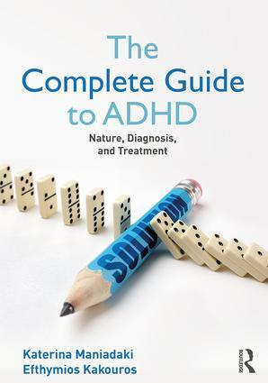 Cover: 9781138231092 | The Complete Guide to ADHD | Nature, Diagnosis, and Treatment | Buch