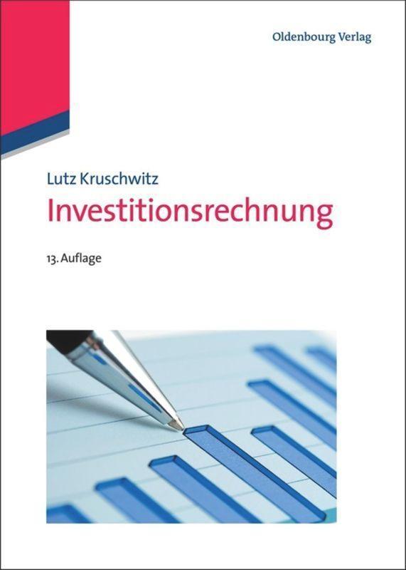 Cover: 9783486705317 | Investitionsrechnung | Lutz Kruschwitz | Buch | ISSN | Deutsch | 2011