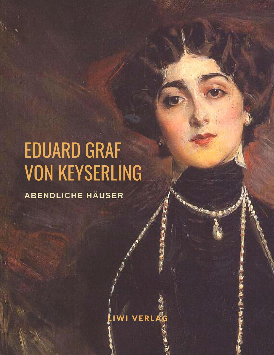 Cover: 9783965422797 | Abendliche Häuser | Eduard Graf von Keyserling | Taschenbuch