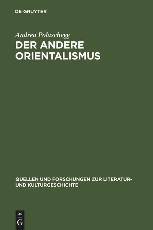 Cover: 9783110184952 | Der andere Orientalismus | Andrea Polaschegg | Buch | ISSN | XI | 2005