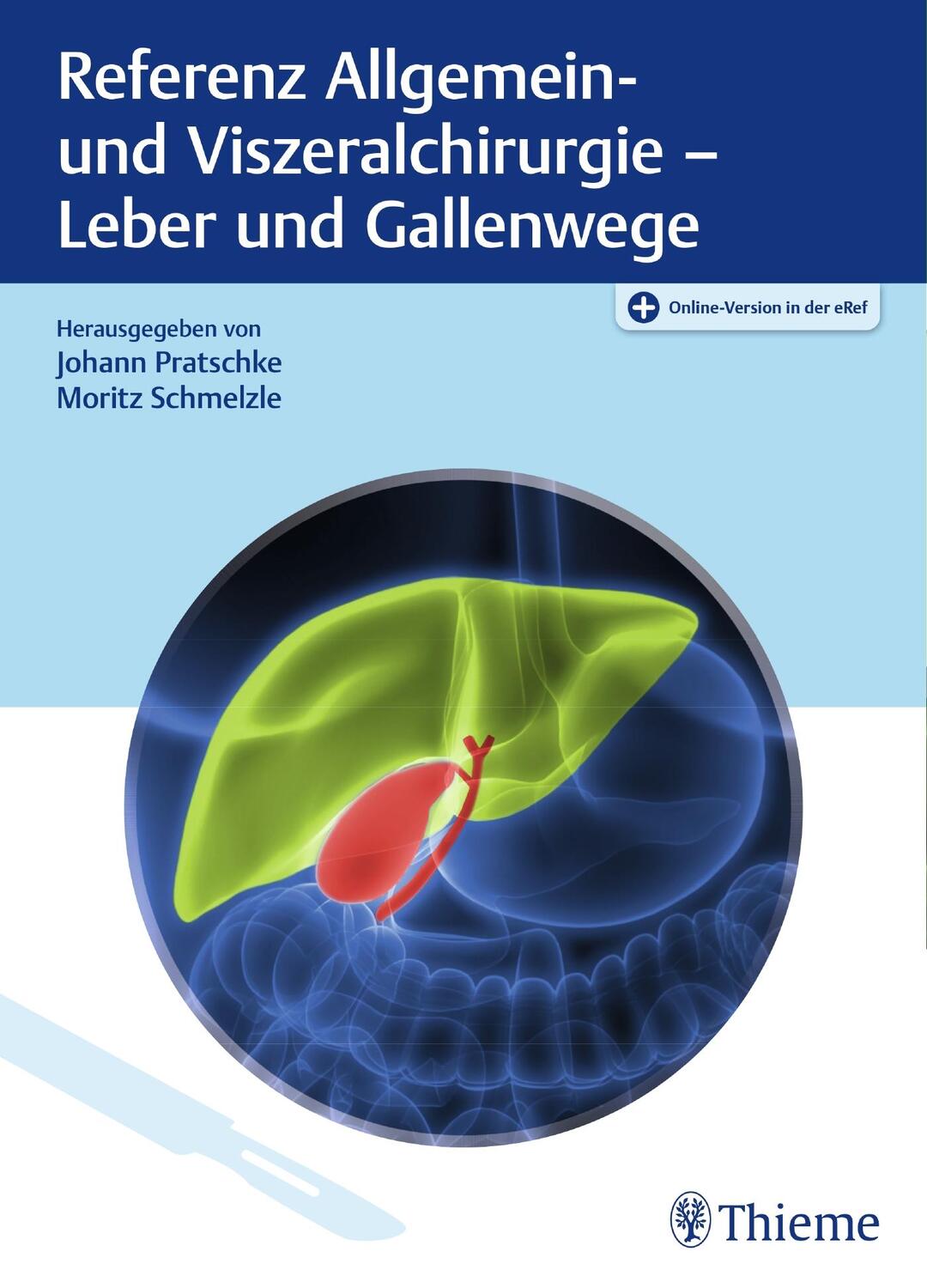 Cover: 9783132424623 | Referenz Allgemein- und Viszeralchirurgie: Leber und Gallenwege | 2022