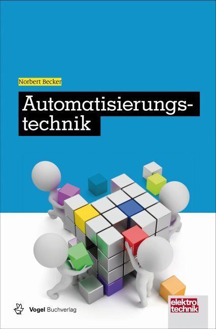Cover: 9783834333018 | Automatisierungstechnik | Norbert Becker | Buch | EAN 9783834333018