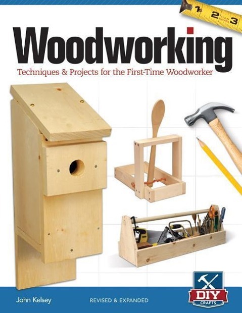 Cover: 9781565238015 | Woodworking, Revised and Expanded | John Kelsey | Taschenbuch | 2013