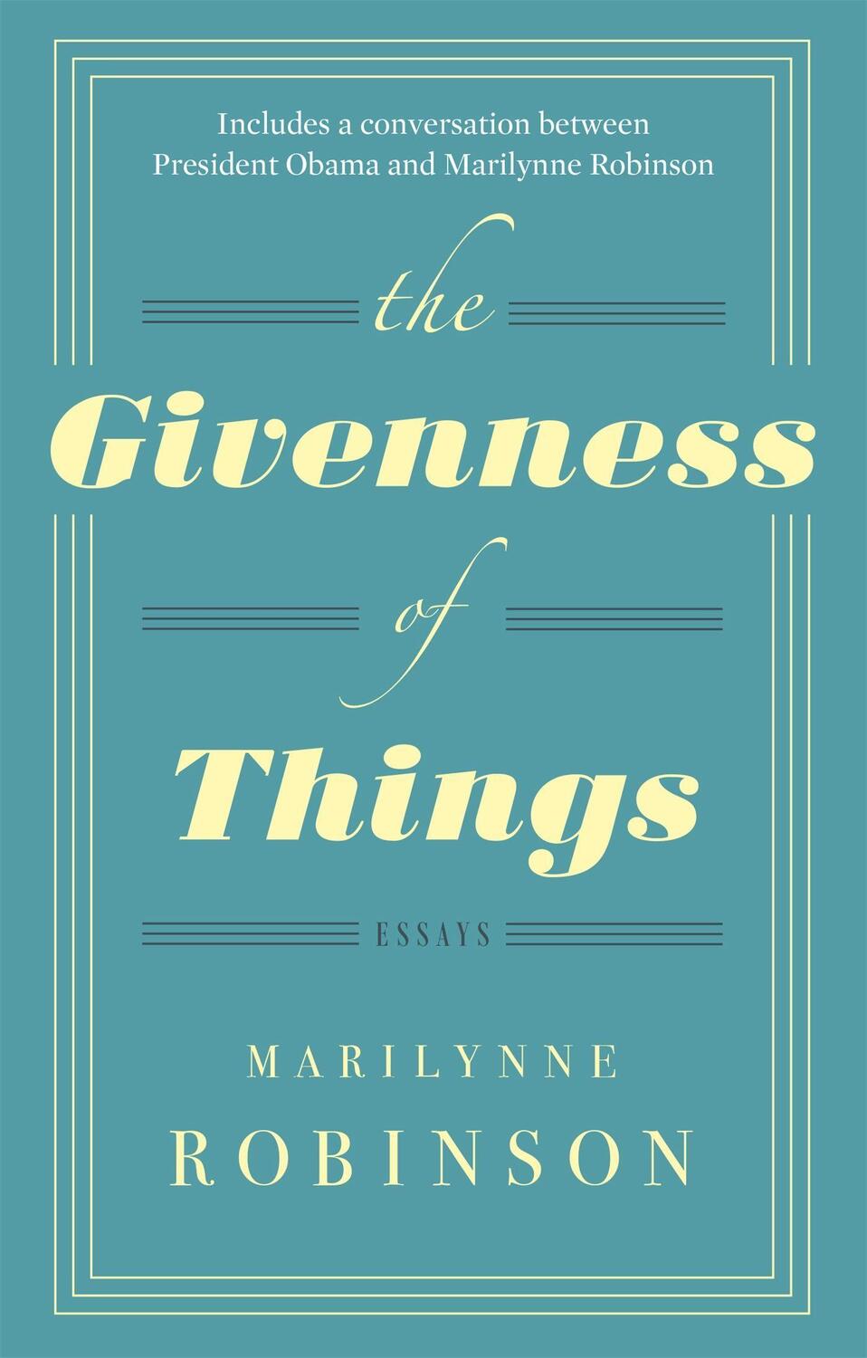 Cover: 9780349007335 | The Givenness Of Things | Marilynne Robinson | Taschenbuch | 323 S.