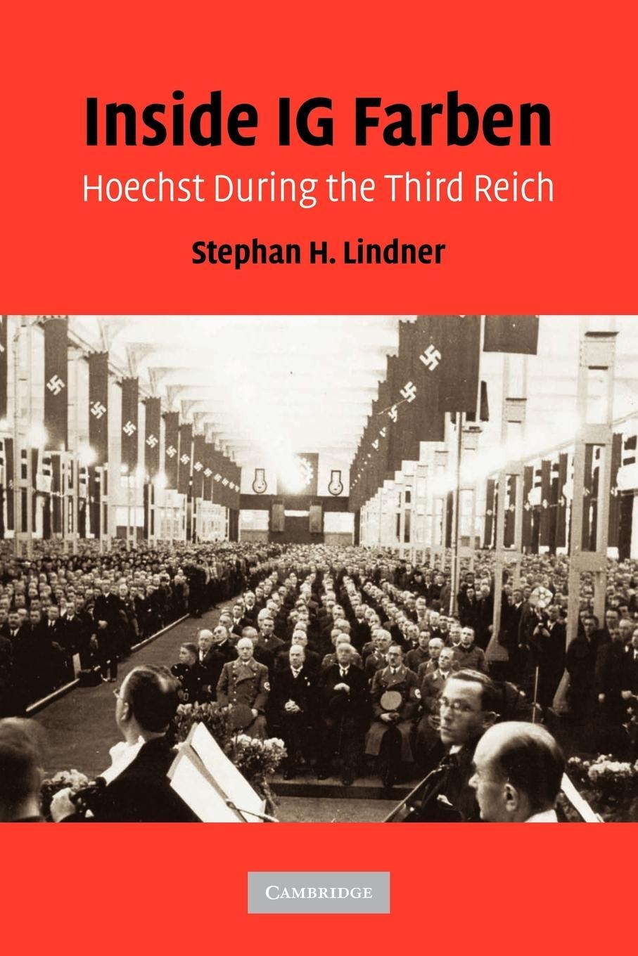Cover: 9780521178389 | Inside Ig Farben | Hoechst During the Third Reich | Stephan H. Lindner