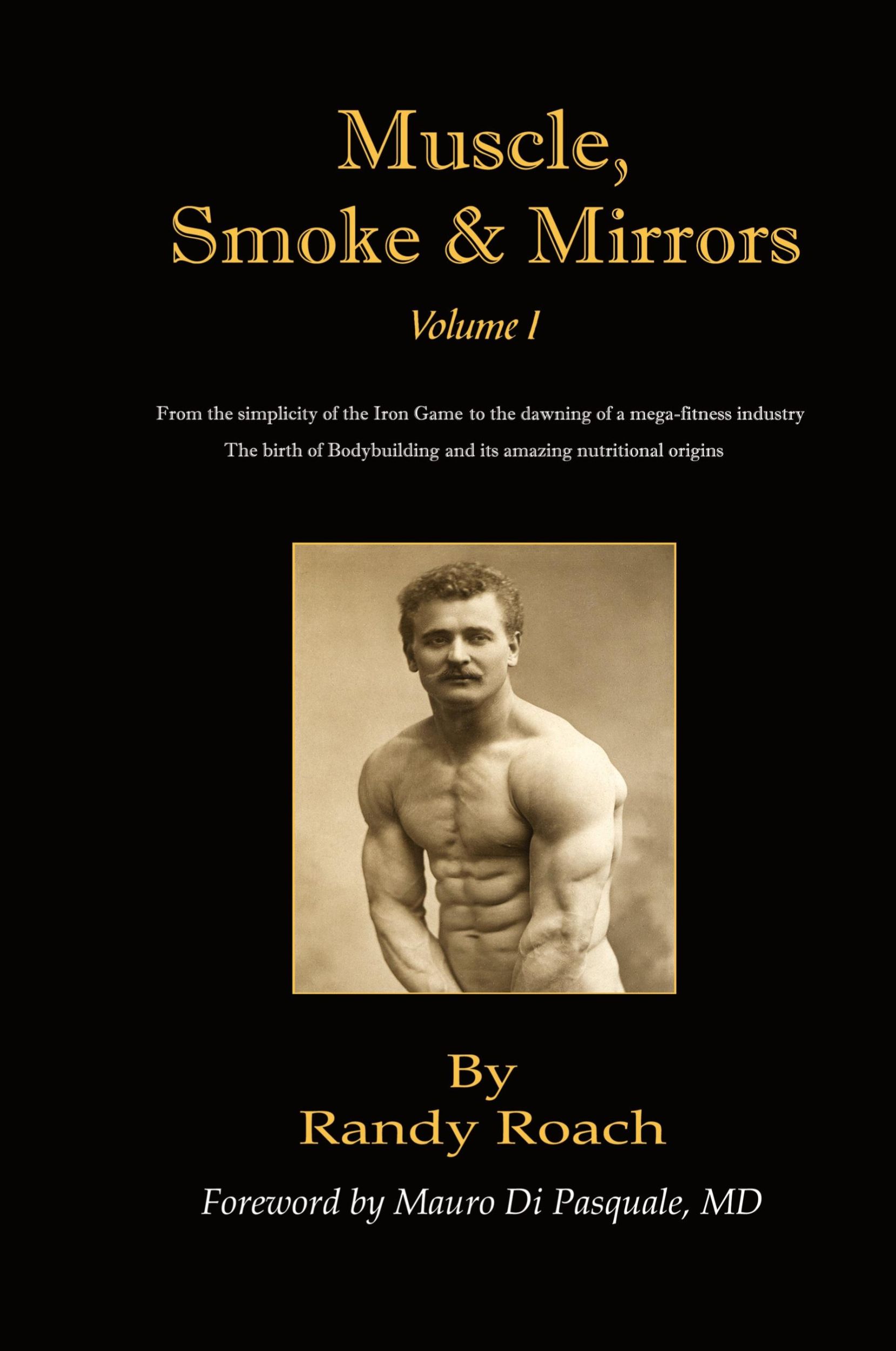 Cover: 9781434376787 | Muscle, Smoke, &amp; Mirrors | Volume I | Randy Roach | Buch | Englisch