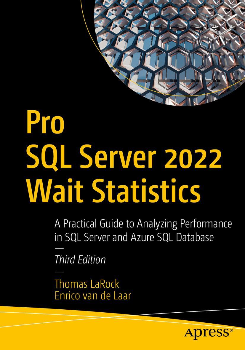 Cover: 9781484287705 | Pro SQL Server 2022 Wait Statistics | Enrico van de Laar (u. a.)