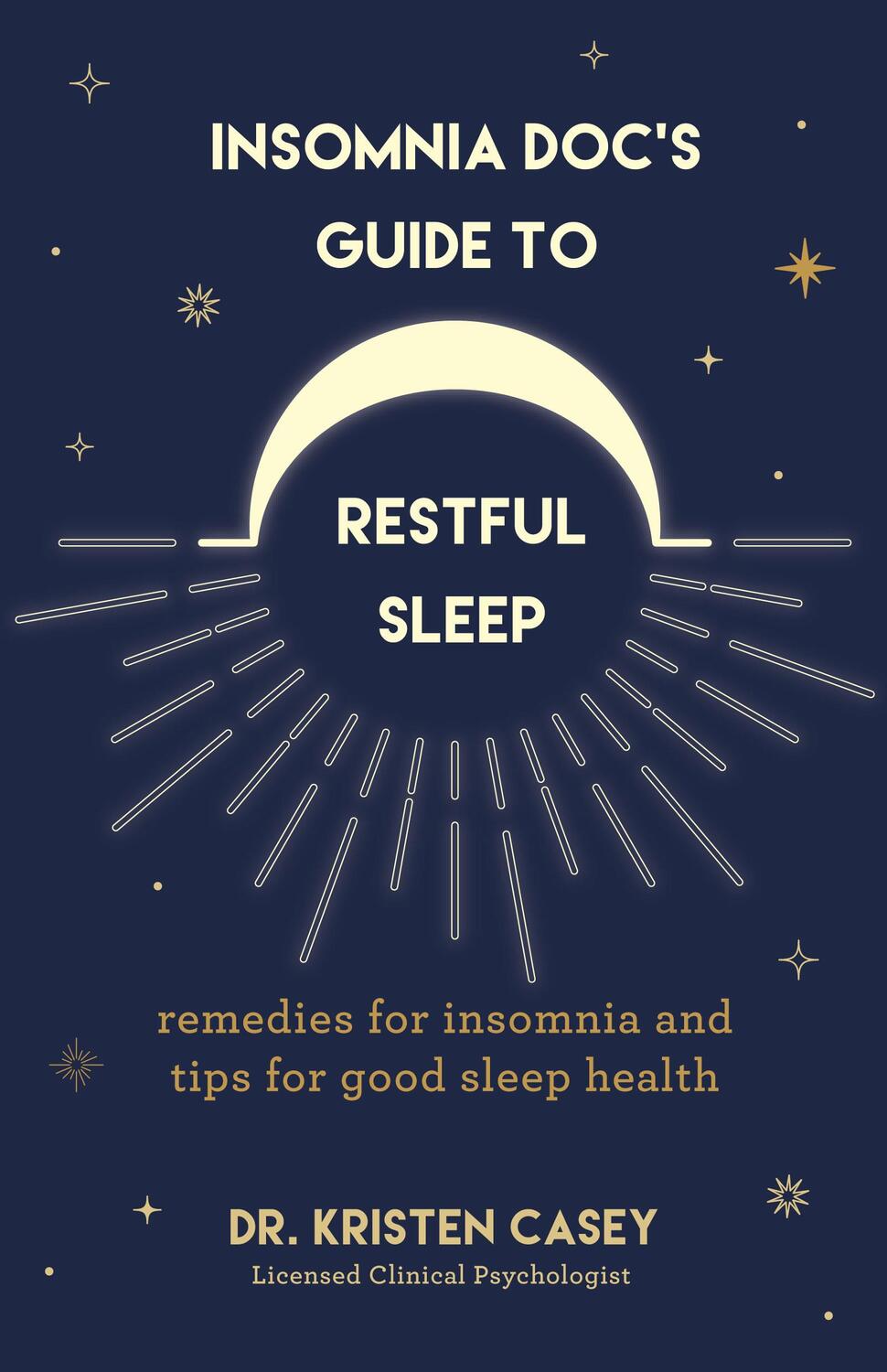 Cover: 9781684810659 | Insomnia Doc's Guide to Restful Sleep | Dr. Kristen Casey | Buch