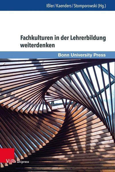 Cover: 9783847114345 | Fachkulturen in der Lehrerbildung weiterdenken | Roland Ißler (u. a.)