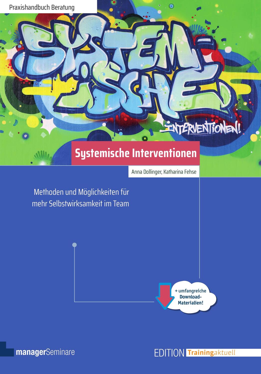 Cover: 9783949611223 | Systemische Interventionen | Anna Dollinger (u. a.) | Taschenbuch