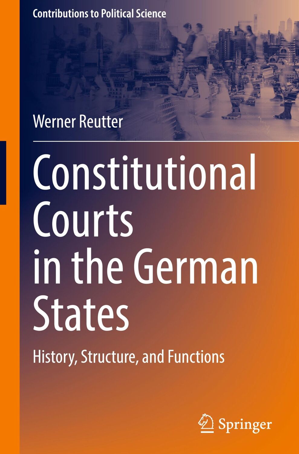 Cover: 9783031647505 | Constitutional Courts in the German States | Werner Reutter | Buch