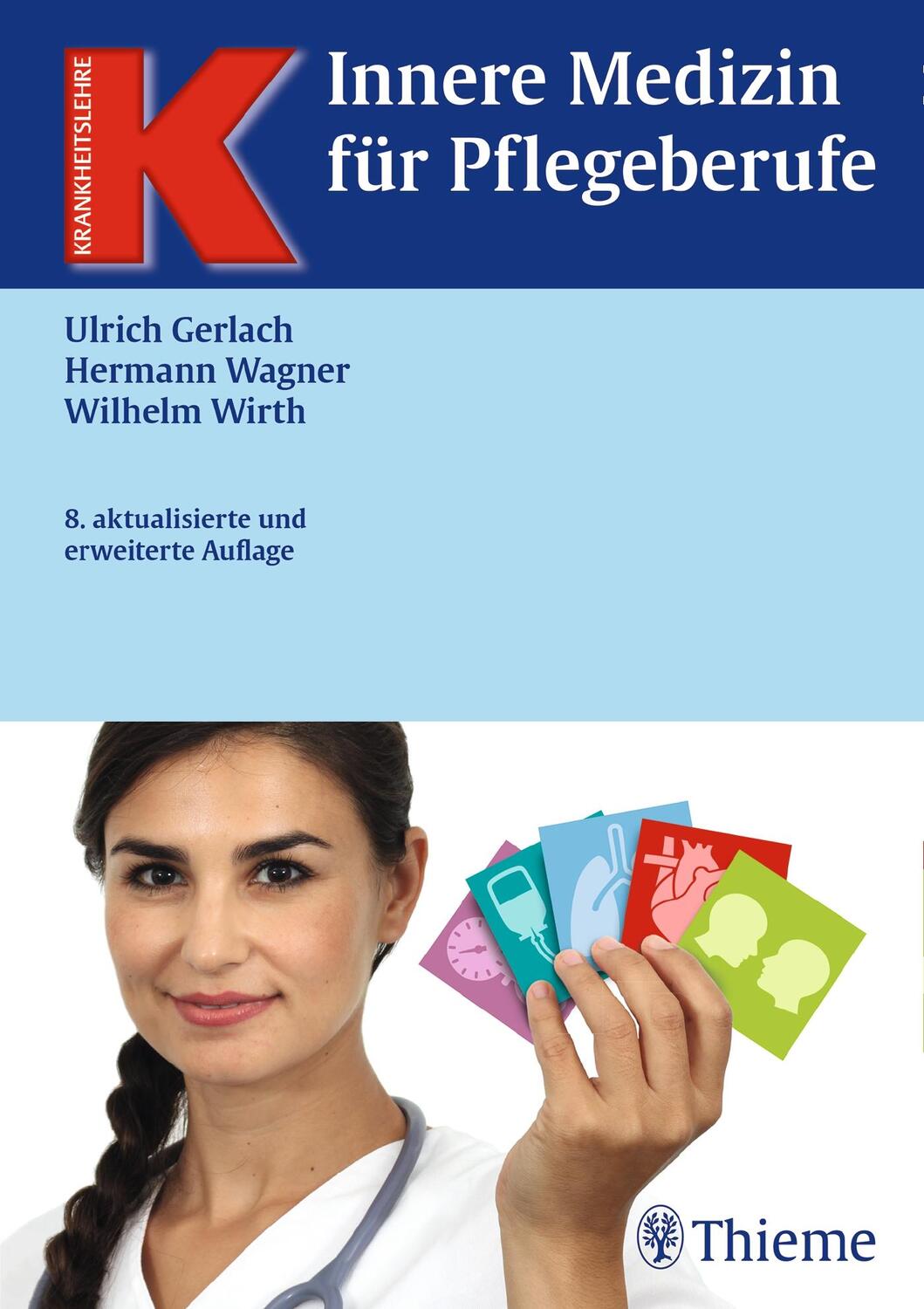Cover: 9783135930084 | Innere Medizin für Pflegeberufe | Ulrich Gerlach (u. a.) | Buch | 2015