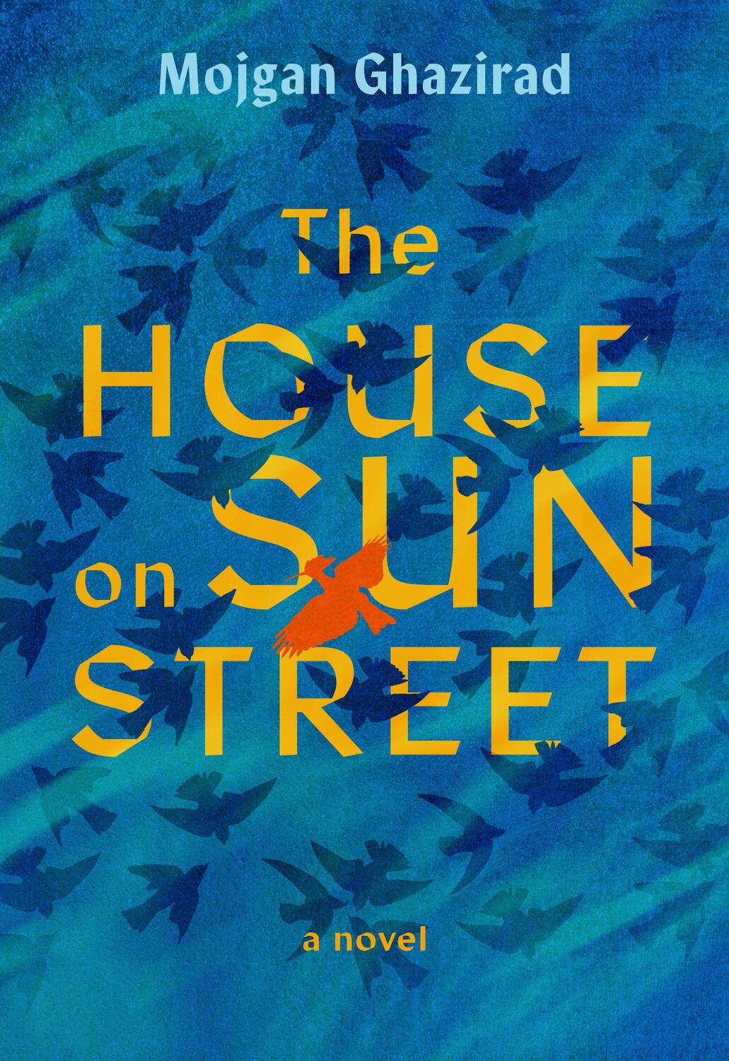 Cover: 9781958888100 | The House on Sun Street | Mojgan Ghazirad | Buch | Gebunden | 2023