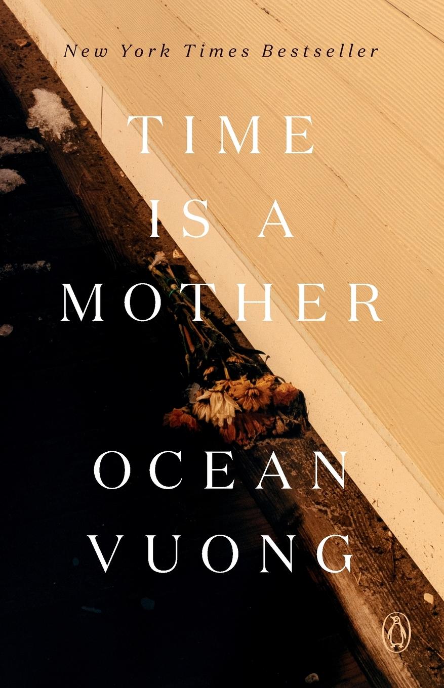 Cover: 9780593300251 | Time Is a Mother | Ocean Vuong | Taschenbuch | Englisch | 2023