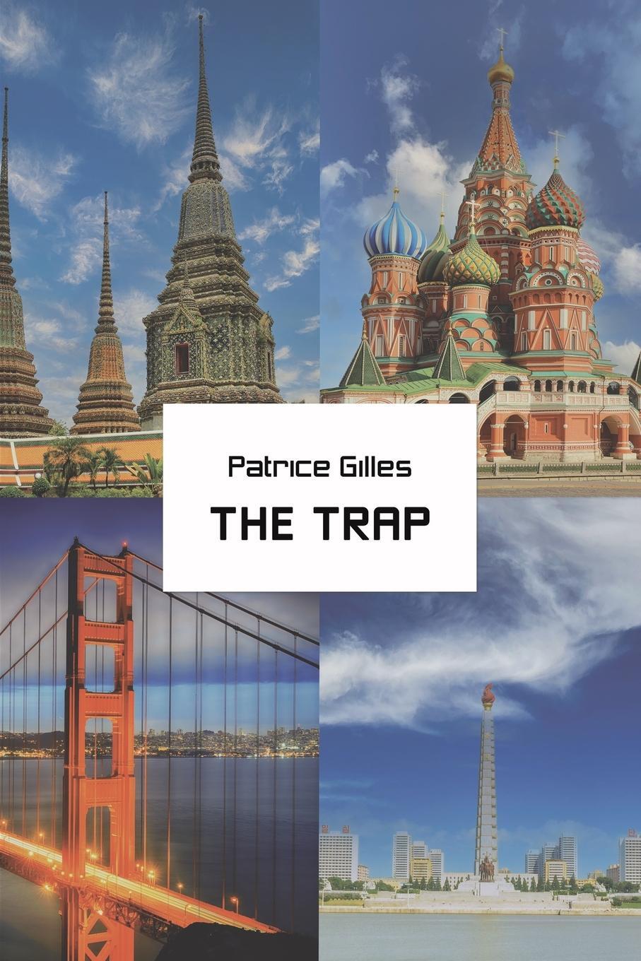 Cover: 9781035830473 | The Trap | Patrice Gilles | Taschenbuch | Paperback | Englisch | 2024