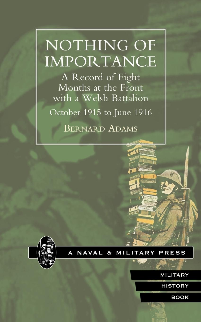 Cover: 9781843421337 | NOTHING OF IMPORTANCE. A Record of Eight Months at the Front with a...