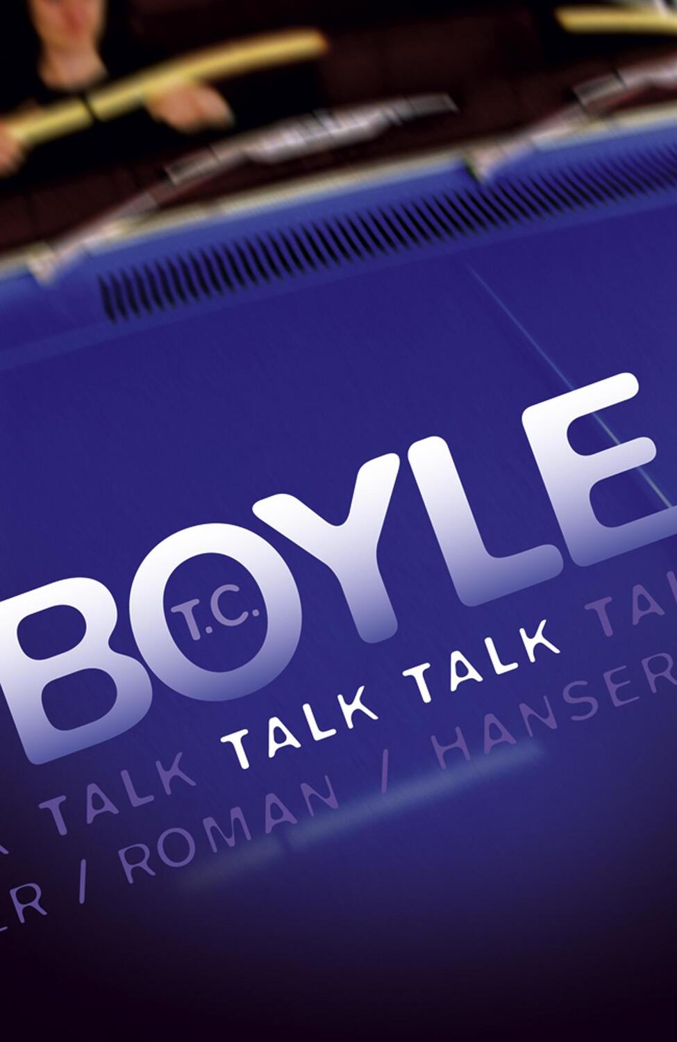 Cover: 9783446207585 | Talk Talk | Tom Coraghessan Boyle | Buch | Deutsch | 2006