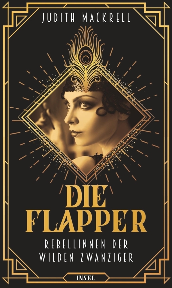 Cover: 9783458642909 | Die Flapper | Rebellinnen der wilden Zwanziger | Judith Mackrell