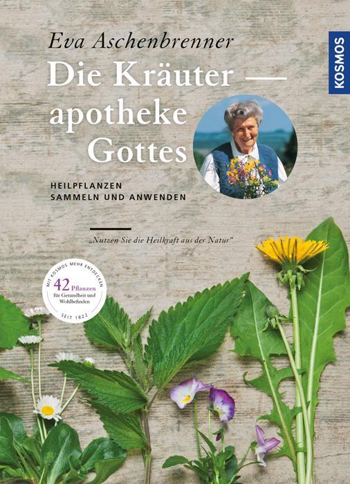 Cover: 9783440152737 | Die Kräuterapotheke Gottes | Heilpflanzen sammeln und anwenden | Buch