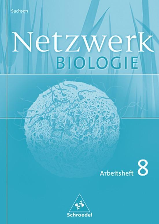 Cover: 9783507865211 | Netzwerk Biologie 8. Klasse. Arbeitsheft. Sachsen | Arbeitsheft 8