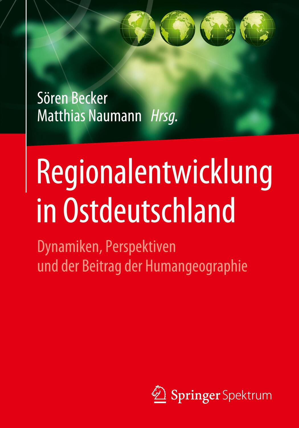 Cover: 9783662609002 | Regionalentwicklung in Ostdeutschland | Matthias Naumann (u. a.)