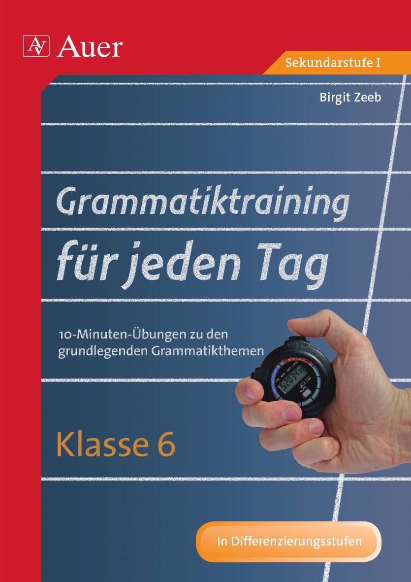 Cover: 9783403072331 | Grammatiktraining für jeden Tag Klasse 6 | Birgit Zeeb | Broschüre