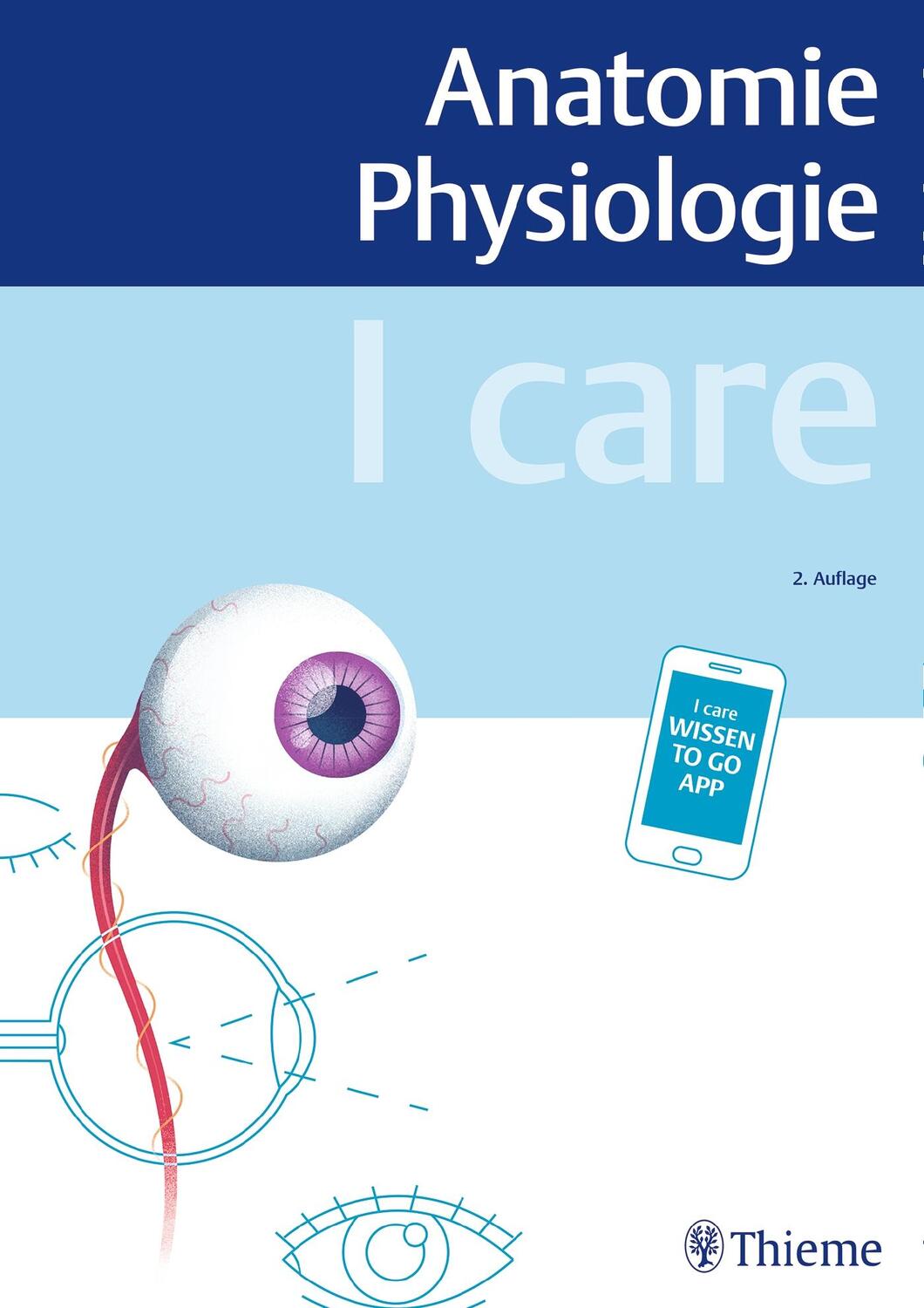 Cover: 9783132418202 | I care Anatomie Physiologie | Bundle | Brosch. (FH+KL) | 1 Taschenbuch