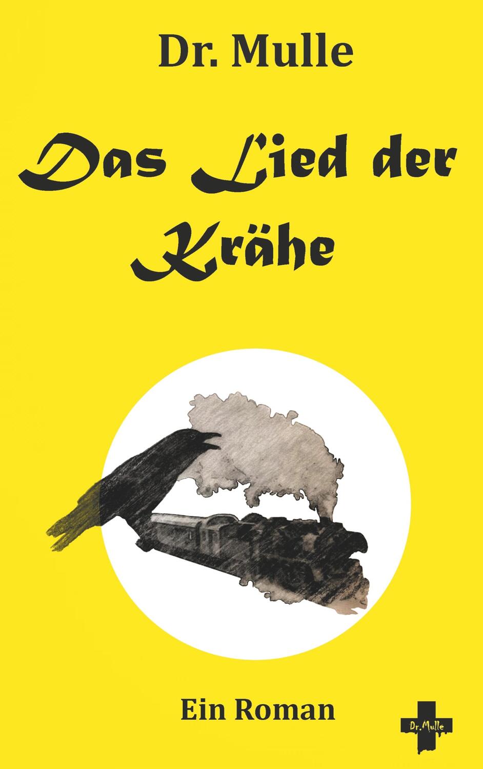 Cover: 9783740707316 | Das Lied der Krähe | Ein Roman | Mulle | Taschenbuch | TWENTYSIX
