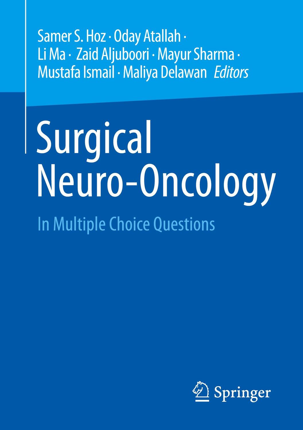 Cover: 9783031536410 | Surgical Neuro-Oncology | In Multiple Choice Questions | Hoz (u. a.)