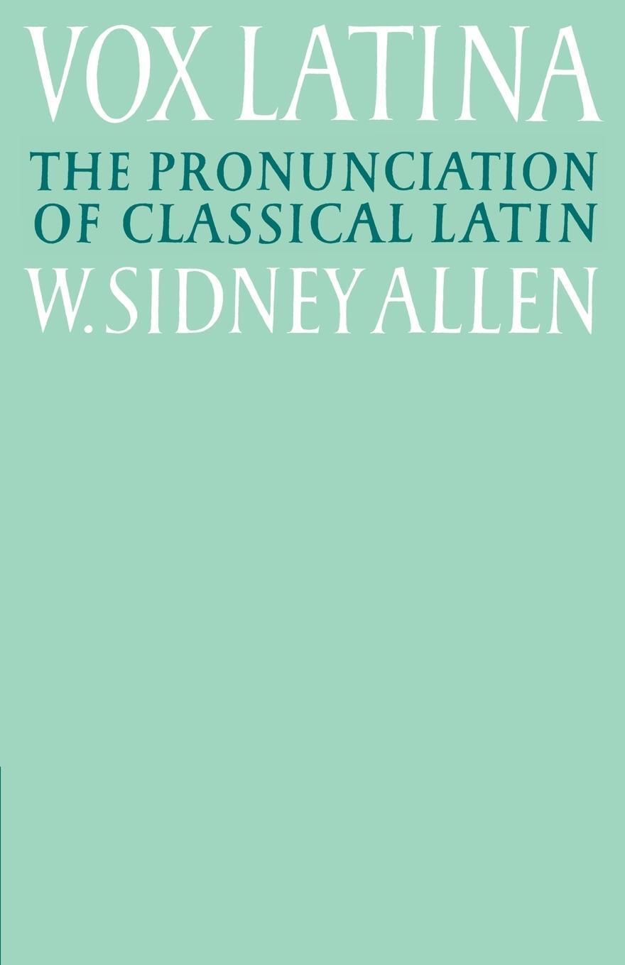 Cover: 9780521379366 | Vox Latina | A Guide to the Pronunciation of Classical Latin | Allen