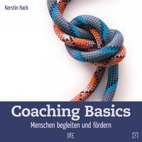 Cover: 9783935992824 | Coaching Basics | Menschen begleiten und fördern | Kerstin Hack | 2010