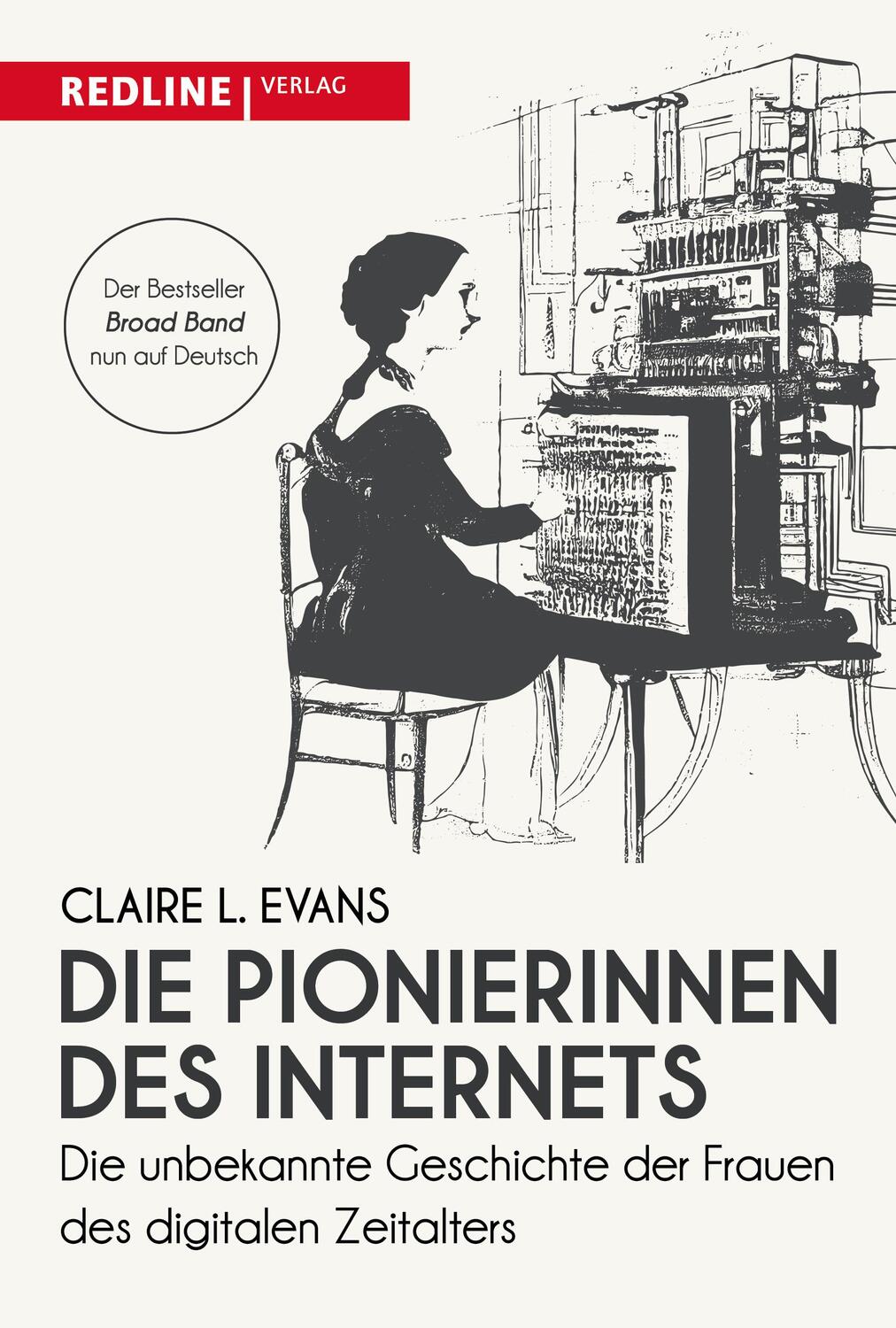 Cover: 9783868819380 | Die Pionierinnen des Internets | Claire L. Evans | Buch | 320 S.
