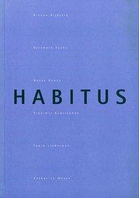 Cover: 9783901756030 | Habitus | Rineke Dijkstra (u. a.) | Taschenbuch | Deutsch | 1996