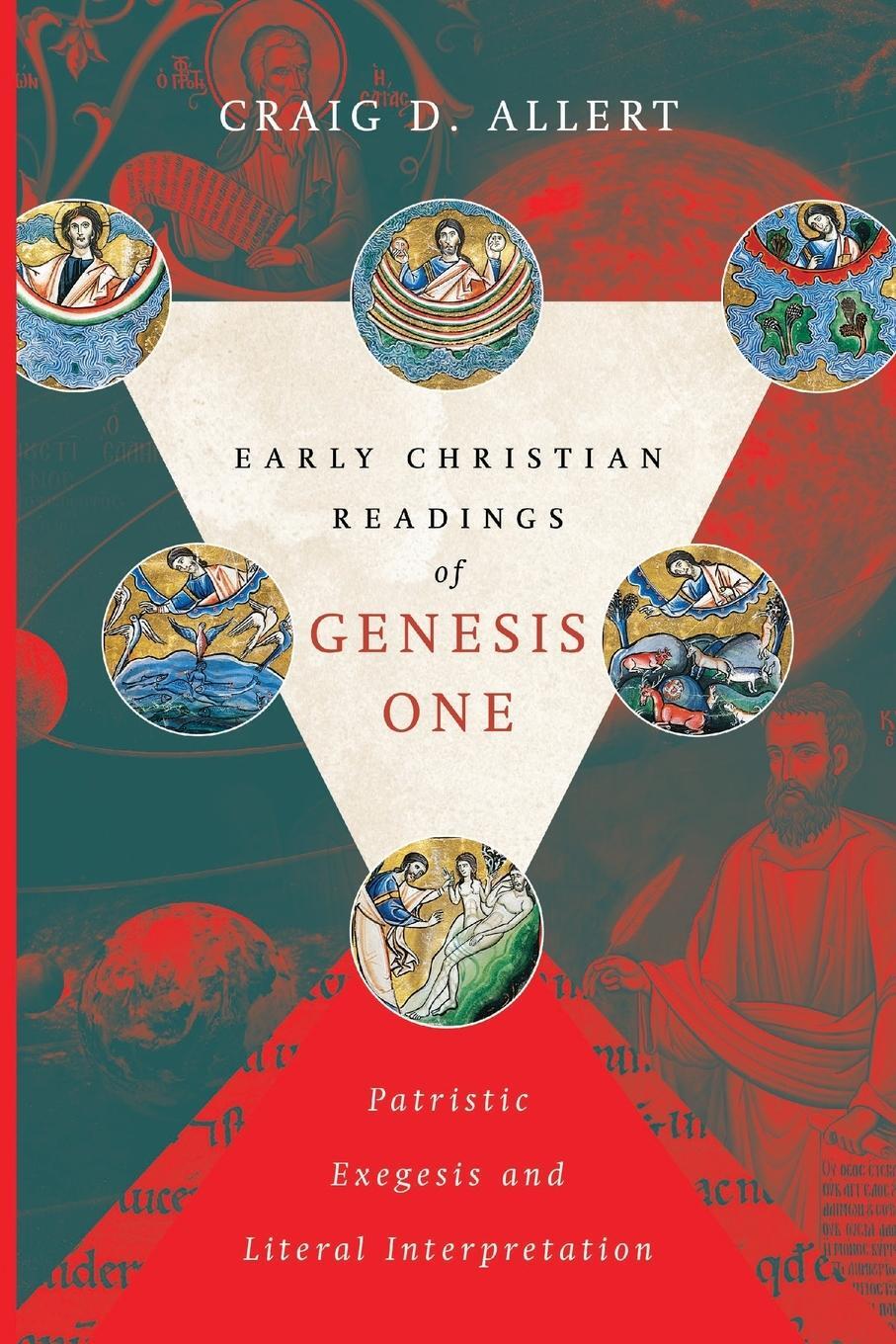 Cover: 9780830852017 | Early Christian Readings of Genesis One | Craig D Allert | Taschenbuch