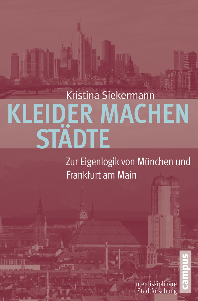 Cover: 9783593500911 | Kleider machen Städte | Kristina Siekermann | Taschenbuch | 325 S.