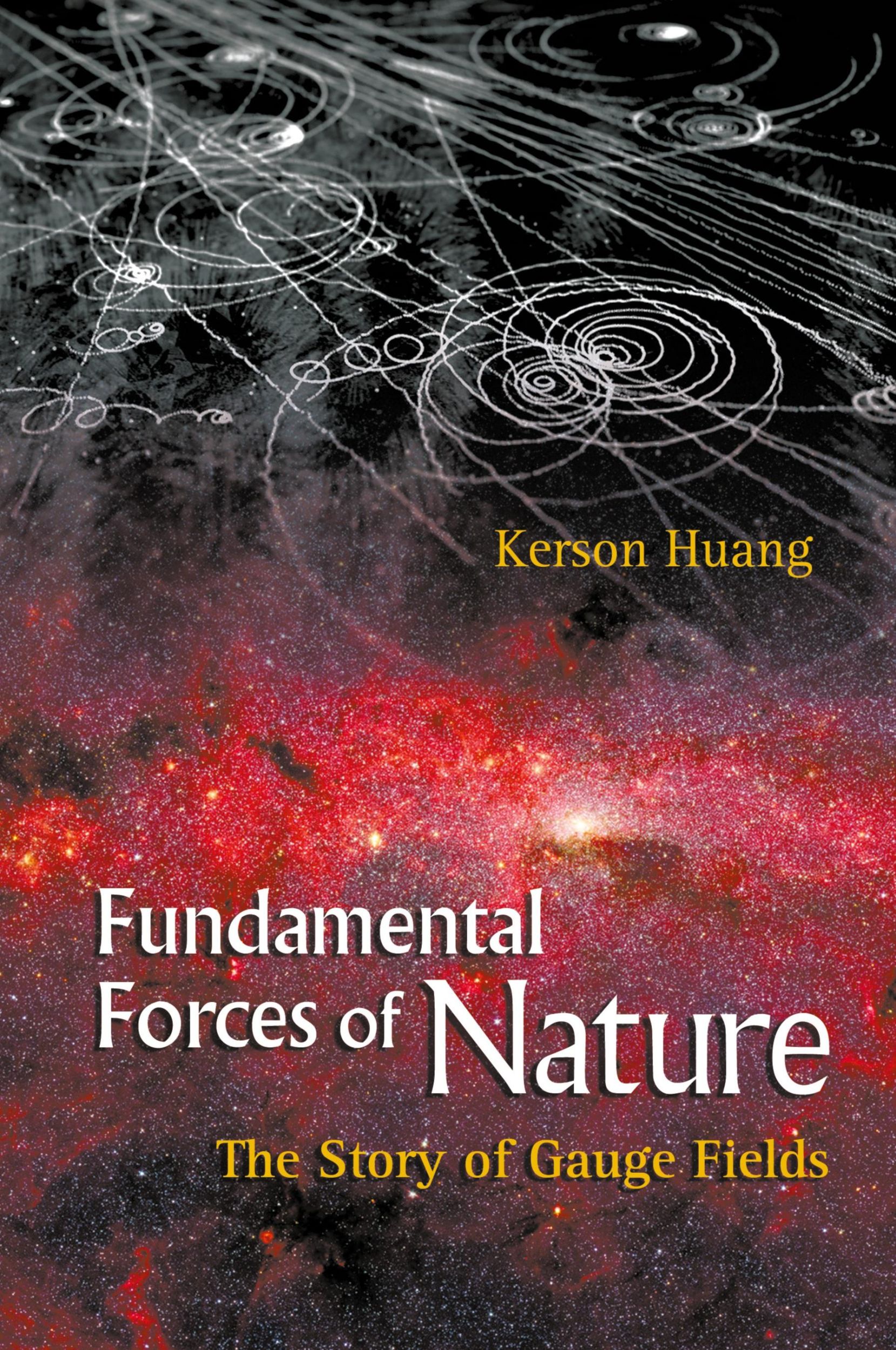 Cover: 9789812706454 | FUNDAMENTAL FORCES OF NATURE | Kerson Huang | Taschenbuch | Englisch